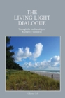 The Living Light Dialogue Volume 14 : Spiritual Awareness Classes of the Living Light Philosophy - Book