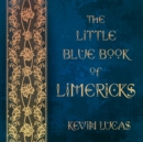 The Little Blue Book of Limericks - Book