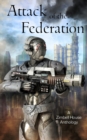Attack of the Federation : A Zimbell House Anthology - Book