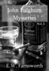 John Fulghum Mysteries, Vol. I - Book