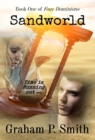 Sandworld : Book One of Four Dominions - Book