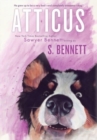 Atticus : A Woman's Journey with the World's Worst Behaved Dog - Book