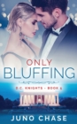 Only Bluffing - Book