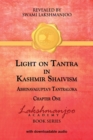 Light on Tantra in Kashmir Shaivism : Chapter One of Abhinavagupta's Tantraloka - Book