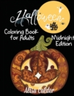 Halloween Adult Coloring Black Background : Midnight Edition Coloring Book - Book