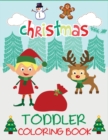 Christmas Toddler Coloring Book - Book