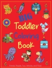 Big Toddler Coloring Book - Book