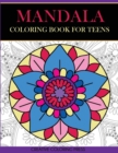 Mandala Coloring Book for Teens - Book