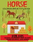 Horse Coloring and Activity Book for Kids - Book