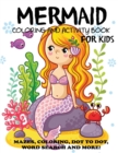 Mermaid Coloring and Activity Book for Kids - Book