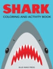 Shark Coloring and Activity Book - Book