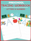 Preschool Tracing Workbook : Letters and Numbers - Book
