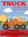 Truck Coloring and Activity Book for Kids - Book