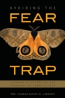 Avoiding the Fear Trap - Book