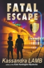 Fatal Escape, A C.o.P. on the Scene Mystery - Book