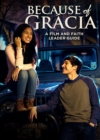 Because of Gracia : A Film and Faith Leader's Guide - eBook