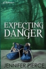 Expecting Danger - Book