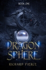 Dragonsphere : An Epic Fantasy Adventure - eBook