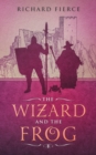 The Wizard and the Frog - Book