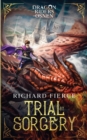 Trial by Sorcery : Dragon Riders of Osnen Book 1 - Book