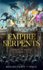 Empire of Serpents : Dragons of Isentol Book 3 - Book