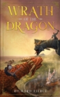 Wrath of the Dragon : A Young Adult Fantasy Adventure - Book