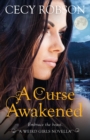 A Curse Awakened : A Weird Girls Novella - Book