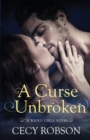 A Curse Unbroken : A Weird Girls Novel - Book