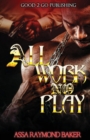 All Work, No Play - Book