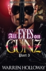 All Eyes on Gunz 3 - Book