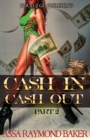 Cash In, Cash Out 2 - Book