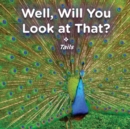Well, Will You Look at That? Tails - Book