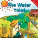 The Water Thief : A Child's Interactive Book of Fun & Learning - Book