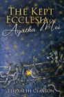 The Kept Ecclesia of Agatha Moi - Book
