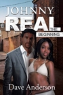 Johnny Real : The Beginning - Book