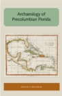 Archaeology of Precolumbian Florida - eBook