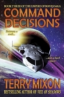 Command Decisions : Book 3 of The Empire of Bones Saga - Book