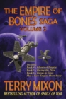 The Empire of Bones Saga Volume 2 : Books 4-6 of the Empire of Bones Saga - Book