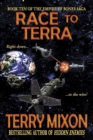 Race to Terra (Book 10 of The Empire of Bones Saga) - Book