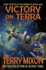 Victory on Terra (Book 12 of The Empire of Bones Saga) - Book