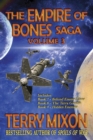 The Empire of Bones Saga Volume 3 : Books 7-9 of the Empire of Bones Saga - Book