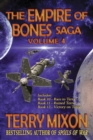 The Empire of Bones Saga Volume 4 - Book