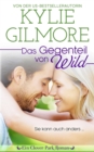 Das Gegenteil von wild - Book