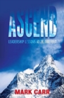 Ascend : Leadership Lessons at 28,000 Feet - Book