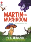 Martin the Mushroom - Book