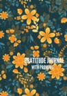 Gratitude Journal with Prompts : 52 Weeks of Self-Exploration - Book
