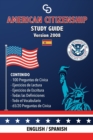 American Citizenship Study Guide - (Version 2008) by Casi Gringos. : English - Spanish - Book