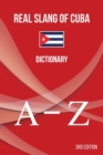 Real Slang of Cuba. : Dictionary. - Book