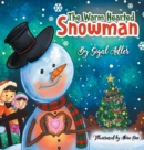 The Warm-Hearted Snowman : Children Bedtime Story Picture Book - Book