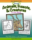Animals, Insects, and Creatures of the Bible - Book